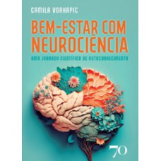 BEM-ESTAR COM NEUROCIÊNCIA