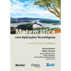 MATEMÁTICA COM APLICAÇÕES TECNOLÓGICAS: GEOMETRIA ANALÍTICA