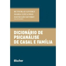 DICIONÁRIO DE PSICANÁLISE DE CASAL E FAMÍLIA