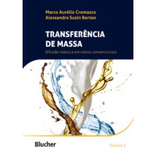 TRANSFERÊNCIA DE MASSA: DIFUSÃO MÁSSICA EM MEIOS CONVENCIONAIS