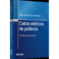 CABOS ELÉTRICOS DE POTÊNCIA: DIMENSIONAMENTO