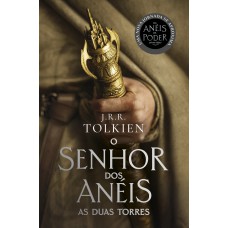 As Duas Torres - Capa Os Anéis de Poder: O Senhor dos Anéis - Parte 2