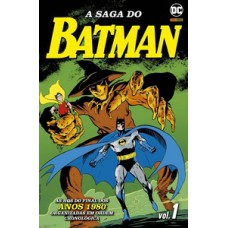 A SAGA DO BATMAN VOL. 1