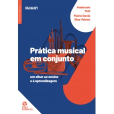 Prática musical em conjunto: um olhar ao ensino e à aprendizagem