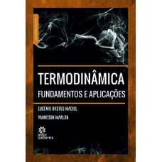 Termodinâmica: fundamentos e aplicações