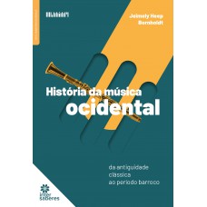 História da música ocidental: da antiguidade clássica ao período barroco