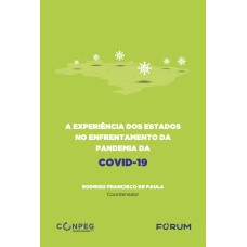 A experiência dos estados no enfrentamento da pandemia da COVID-19