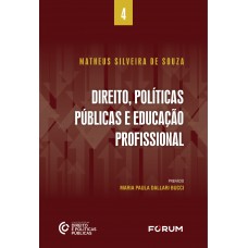 Direito, Políticas Públicas e Educação Profissional