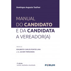 Manual Do Candidato E Da Candidata A Vereador(A)