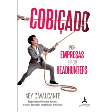 COBIÇADO POR EMPRESAS E HEADHUNTERS