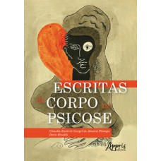 ESCRITAS DO CORPO NA PSICOSE