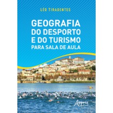 GEOGRAFIA DO DESPORTO E DO TURISMO PARA SALA DE AULA