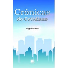 CRÔNICAS DO COTIDIANO