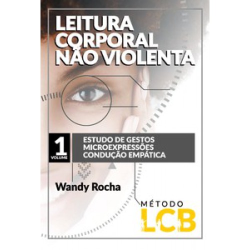 LEITURA CORPORAL N\u00c3O VIOLENTA: ESTUDOS DE GESTOS, MICROEXPRESS\u00d5ES ...