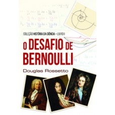 O DESAFIO DE BERNOULLI