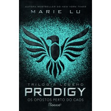 Prodigy: Os opostos perto do caos