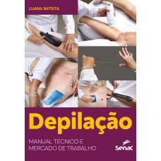 Depilação: manual técnico e mercado de trabalho