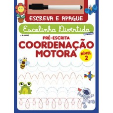 ESCOLINHA DIVERTIDA ESPECIAL - COORDENAÇÃO MOTORA - NÍVEL 2