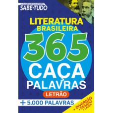 ALMANAQUE PASSATEMPOS SABE-TUDO 365 CAÇA-PALAVRAS - LITERATURA BRASILEIRA