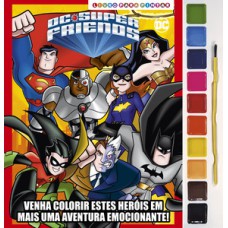 DC SUPER FRIENDS LIVRO PARA PINTAR COM AQUARELA