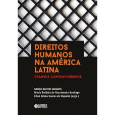 DIREITOS HUMANOS NA AMÉRICA LATINA: DESAFIOS CONTEMPORÂNEOS