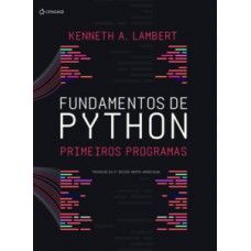 FUNDAMENTOS DE PYTHON: PRIMEIROS PROGRAMAS