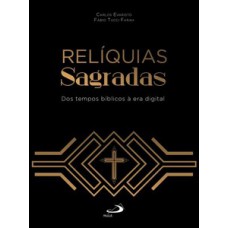 RELÍQUIAS SAGRADAS