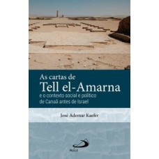 AS CARTAS DE TELL EL-AMARNA