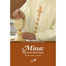 MISSA: UMA AÇÃO EMOCIONAL