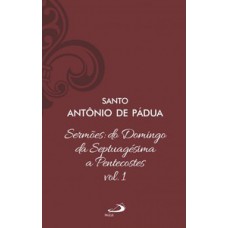 SERMÕES: DO DOMINGO DA SEPTUAGÉSIMA A PENTECOSTES - VOL 12/1 (LUXO)