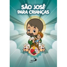 SÃO JOSÉ PARA AS CRIANÇAS