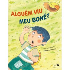 ALGUÉM VIU MEU BONÉ?