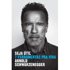 Seja útil: 7 ferramentas pra vida