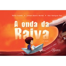 A ONDA DA RAIVA 2ª EDIÇÃO