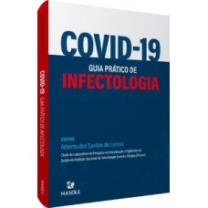 COVID-19: GUIA PRÁTICO DE INFECTOLOGIA