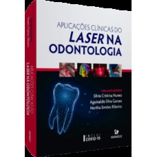 APLICAÇÕES CLÍNICAS DO LASER NA ODONTOLOGIA