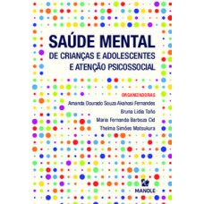 SAÚDE MENTAL DE CRIANÇAS E ADOLESCENTES E ATENÇÃO PSICOSSOCIAL