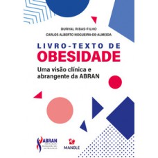 LIVRO-TEXTO DE OBESIDADE: UMA VISÃO CLÍNICA E ABRANGENTE DA ABRAN