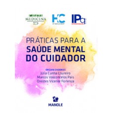 PRÁTICAS PARA A SAÚDE MENTAL DO CUIDADOR