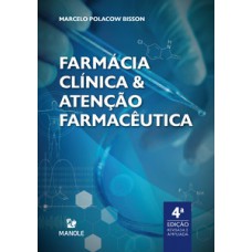 FARMÁCIA CLÍNICA E ATENÇÃO FARMACÊUTICA