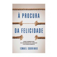 À PROCURA DA FELICIDADE