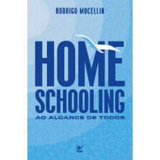 HOMESCHOOLING: AO ALCANCE DE TODOS