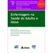 ENFERMAGEM NA SAÚDE DO ADULTO E IDOSO