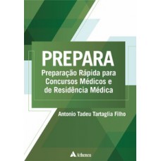 PREPARA - PREPARAÇÃO RÁPIDA PARA CONCURSOS MÉDICOS