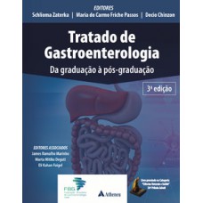 TRATADO DE GASTROENTEROLOGIA DA GRADUAÇÃO À PÓS-GRADUAÇÃO