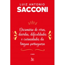 DICIONÁRIO DE ERROS, DÚVIDAS, DIFICULDADES E CURIOSIDADES DA