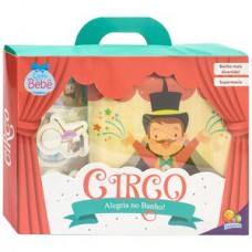 ALEGRIA NO BANHO - CIRCO