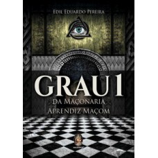 GRAU 1 DA MAÇONARIA - APRENDIZ MAÇOM