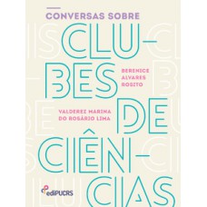 CONVERSAS SOBRE CLUBES DE CIÊNCIAS