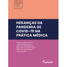 HERANÇAS DA PANDEMIA DE COVID-19 NA PRÁTICA MÉDICA